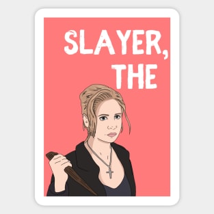 Slayer comma The Sticker